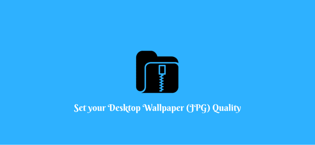 Windows 10’da duvar kağıdı JPEG kalitesini düşürme nasıl devre dışı bırakılır