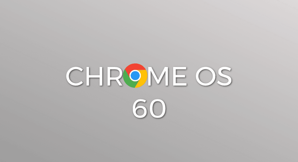 Chrome OS 60
