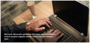 Windows 10 Sürüm 1803’te yeni Tanılama veri görünütüleyici kullanma