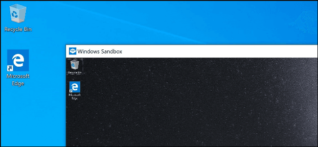 Windows Sandbox hafif bir sanal makinedir