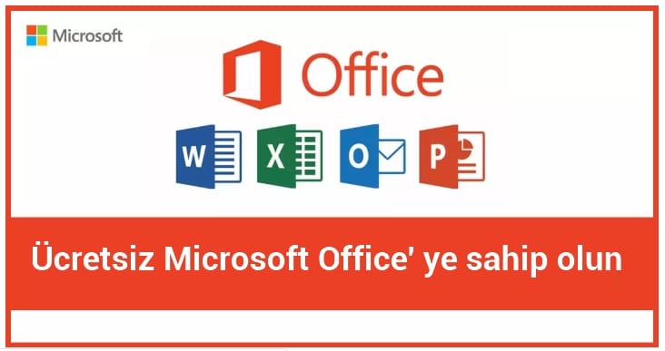 Ücretsiz Microsoft Office’ ye sahip olun