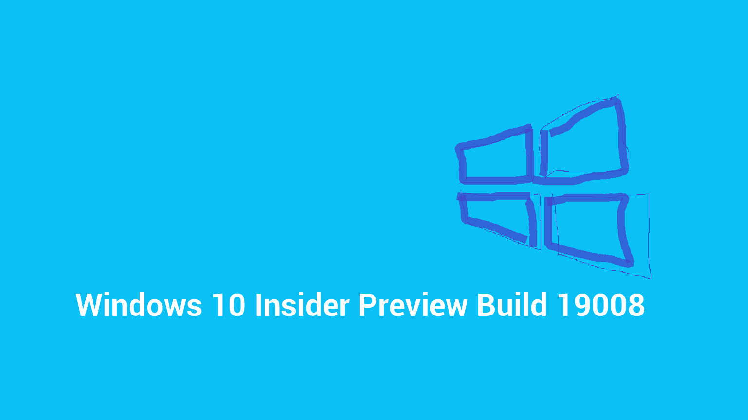 Windows 10 build 19008 değişikliklerle yayınlandın