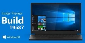 Windows 10 build 19587 yayınlandı