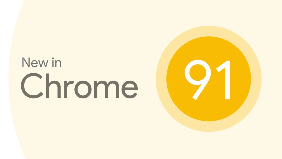 Chrome 91, %23’e kadar daha hızlı performansa sahip