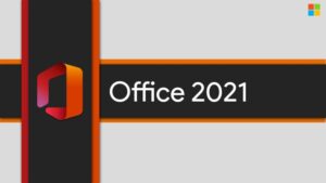 Microsoft Office 2021, Windows 11 ile Geliyor – 5 Ekim 2021