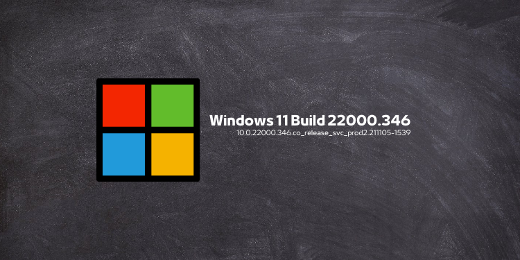 Windows 11 Build 22000.346 X64 ISO Yayınlandı Hemen Indir