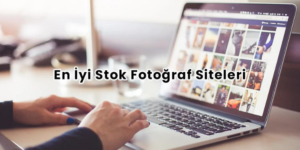 Ücretsiz Stok Fotoğraf Bulabileceğiniz 40 İnternet Sitesi