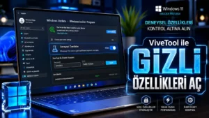 Windows 11’in Gizli Özelliklerini Açmanın En Kolay Yolu: ViveTool GUI