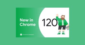 Google Chrome 120 için güvenlik güncellemesi: 9 güvenlik açığı giderildi
