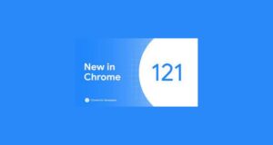 Chrome 121 güvenlik güncellemeleri ve yeni yapay zeka araçlarıyla geliyor