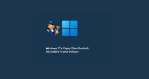 Windows 11’e Yapay Zeka Destekli Görüntülü Arama Geliyor!