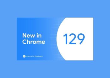 Chrome 129 sürümü: Yeni özellikler ve güvenlik düzeltmeleri