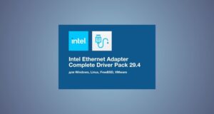 Intel Ethernet Adapter Complete Driver Pack 29.4 Güncellemesi: Windows 11, sürüm 24H2 ve Windows Server 2025’i destekler