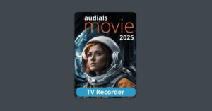 Audials TV Recorder 2025 – ücretsiz lisans. Çevrimiçi TV ve podcast izleyin ve kaydedin