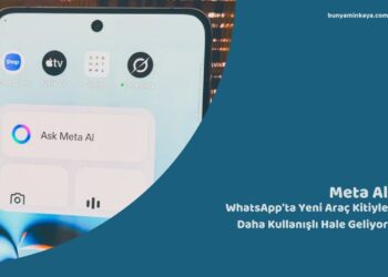 Meta AI, WhatsApp’ta Yeni Araç Kitiyle Daha Kullanışlı Hale Geliyor