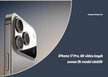 iPhone 17 Pro, 8K video kaydı sunan ilk model olabilir