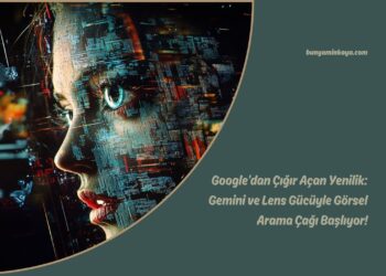 Google’dan Çığır Açan Yenilik: Gemini ve Lens Gücüyle Görsel Arama Çağı Başlıyor!