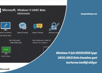 Windows 11 için KB5053658 (yapı 26120.3653) Beta Kanalına yeni kurtarma özelliği ekliyor
