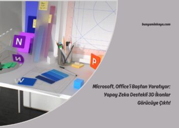 Microsoft, Office’i Baştan Yaratıyor: Yapay Zeka Destekli 3D İkonlar Görücüye Çıktı!