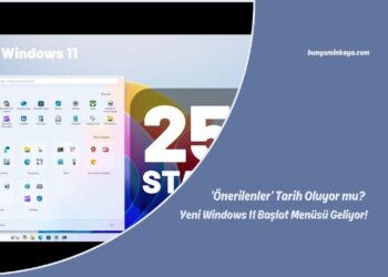 ‘Önerilenler’ Tarih Oluyor mu? Yeni Windows 11 Başlat Menüsü Geliyor!