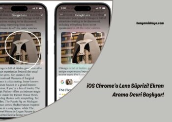 iOS Chrome’a Lens Süprizi! Ekran Arama Devri Başlıyor!