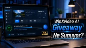 WinXvideo AI Ücretsiz Lisans (Ömür Boyu): 4K/8K Yapay Zeka Video Dönüştürücü