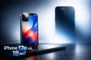 iPhone 17e mi iPhone 18 mi: Şimdi Almak mı Beklemek mi?