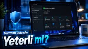 Microsoft Defender Yeterli mi? Bağımsız Testler Ne Diyor?