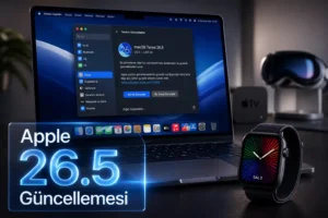 Apple 26.5 Güncellemeleri Yayınlandı