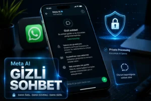 WhatsApp Meta AI Gizli Sohbet Nedir, Nasıl Çalışır?
