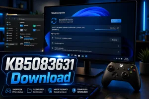 Windows 11 KB5083631 Güncellemesi Download: Neler Yeni?