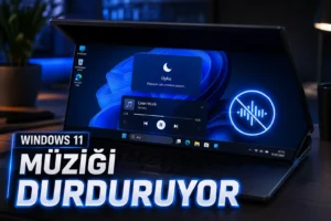 Windows 11 Modern Standby Artık Müziği Durduruyor