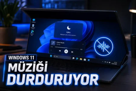 Windows 11 Modern Standby Artık Müziği Durduruyor