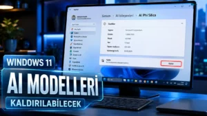 Windows 11 AI Modelleri İçin Kaldırma Seçeneği Geliyor