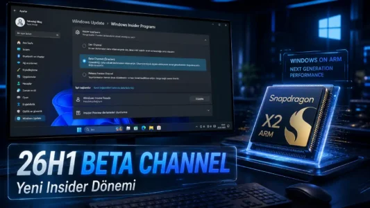 Windows Insider ve Snapdragon X2 Tanıtımı