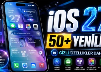 ios_27_yeni_50_ozellik