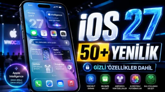 ios_27_yeni_50_ozellik