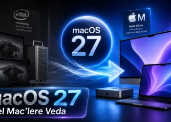 macos-27-desteklenmeyen-macler