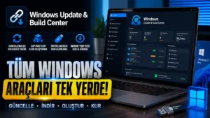 Windows Update & Build Center: Güncelleme, ISO ve USB