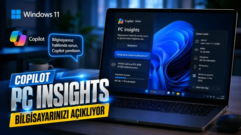 Windows 11 Copilot PC Insights Artık Bilgisayarınızı Açıklayabiliyor